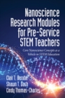 Image for Nanoscience Research Modules for Pre-Service STEM Teachers: Core Nanoscience Concepts as a Vehicle in STEM Education