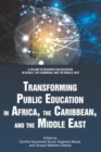 Image for Transforming Public Education in Africa, the Caribbean, and the Middle East