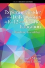 Image for Exploring Gender and LGBTQ Issues in K-12 and Teacher Education : A Rainbow Assemblage