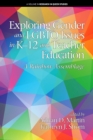 Image for Exploring Gender and LGBTQ Issues in K-12 and Teacher Education: A Rainbow Assemblage