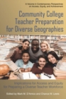 Image for Community College Teacher Preparation for Diverse Geographies : Implications for Access and Equity for Preparing a Diverse Teacher Workforce