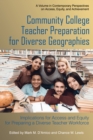 Image for Community College Teacher Preparation for Diverse Geographies: Implications for Access and Equity for Preparing a Diverse Teacher Workforce