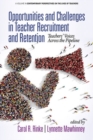 Image for Opportunities and Challenges in Teacher Recruitment and Retention