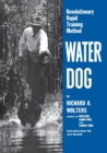 Image for Water Dog : Revolutionary Rapid Training Method
