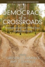 Image for Democracy at a Crossroads
