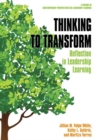 Image for Thinking to transform  : reflection in leadership learning