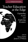 Image for Teacher Education at the Edge: Expanding Access and Exploring Frontiers