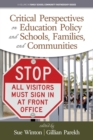 Image for Critical Perspectives on Education Policy and Schools, Families, and Communities