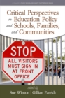Image for Critical Perspectives on Education Policy and Schools, Families, and Communities