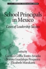 Image for School Principals in Mexico : Cases of Leadership Success