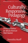 Image for Culturally responsive pedagogy  : promising practices for African American male students
