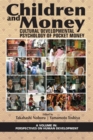 Image for Children and Money : Cultural Developmental Psychology of Pocket Money