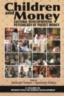 Image for Children and Money: Cultural Developmental Psychology of Pocket Money