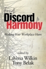 Image for From Discord to Harmony: Making Your Workplace Hum