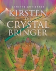 Image for Kirsten The Crystal Bringer