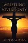 Image for Wrestling with Sovereignty