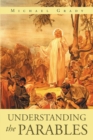 Image for Understanding The Parables