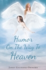 Image for Humor On The Way To Heaven
