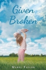 Image for Given Broken