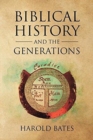 Image for Biblical History and the Generations