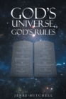 Image for God&#39;s Universe, God&#39;s Rules