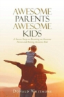 Image for Awesome Parents Awesome Kids