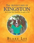 Image for Adventures Of Kingston: The Pitbull Who Found His Strength In God