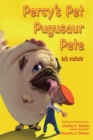 Image for Percy&#39;s Pet Pugusaur Pete, Bully Eradicator