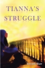 Image for Tianna&#39;s Struggle