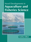 Image for Novel Developments in Aquaculture and Fisheries Science