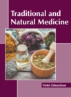 Image for Traditional and Natural Medicine