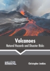 Image for Volcanoes: Natural Hazards and Disaster Risks