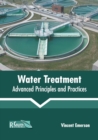 Image for Water Treatment: Advanced Principles and Practices