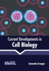 Image for Current Developments in Cell Biology