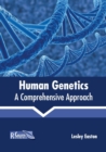 Image for Human Genetics: A Comprehensive Approach