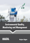 Image for Environmental Quality, Monitoring and Management