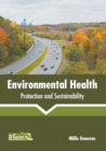 Image for Environmental Health: Protection and Sustainability