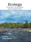 Image for Ecology: Evolution, Biodiversity and Conservation