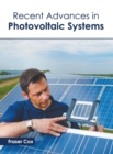 Image for Recent Advances in Photovoltaic Systems