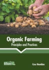 Image for Organic Farming: Principles and Practices