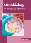 Image for Microbiology: An Integrated Approach