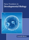Image for New Frontiers in Developmental Biology