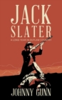 Image for Jack Slater : A Long Year In Outlaw Country