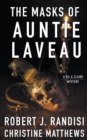Image for The Masks of Auntie Laveau : A Gil &amp; Claire Mystery
