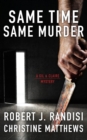 Image for Same Time, Same Murder : A Gil &amp; Claire Mystery
