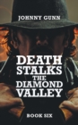Image for Death Stalks The Diamond Valley