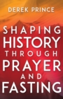 Image for Shaping History Through Prayer and Fasting (Enlarged/Expanded)