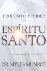 Image for El Proposito Y El Poder del Espiritu Santo : El Gobierno de Dios En La Tierra (Spanish Language Edition, Purpose and Power of the Holy Spirit (Spanish)