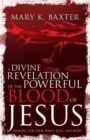 Image for Divine Revelation of the Powerful Blood of Jesus