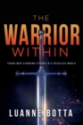 Image for Warrior Within : Young Men Standing Strong in a Reckless World (Audience YA)